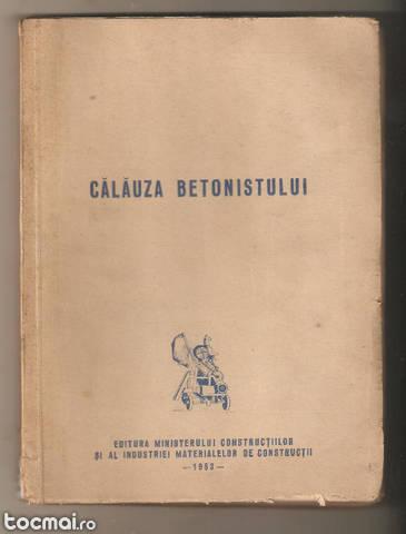 Calauza Betonistului* ed. I
