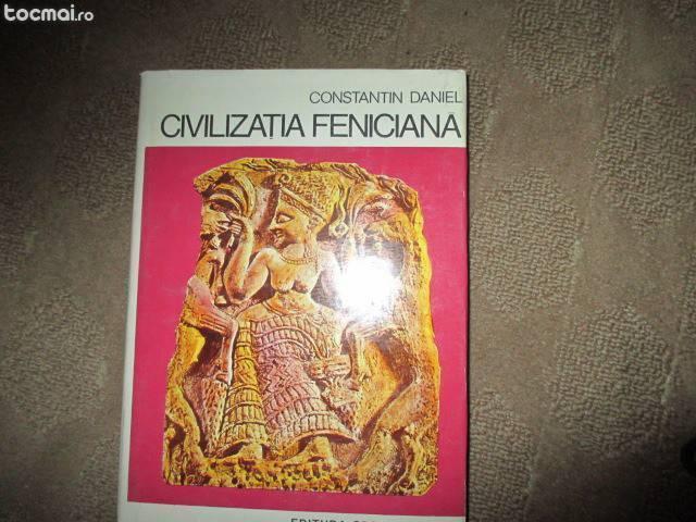 carte Civilizatia fenicianade Constantin Daniel