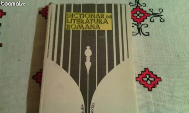 Dictionar de Literatura Romana, 1979, Ed. Univers, Bucuresti