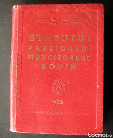 1955 Statutul PMR Partidului muncitoresc roman