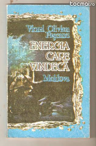 Viorel O. Pascanu- Energia care vindeca
