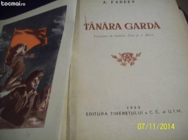 tanara garda- a. fadeev- cartonata- 1953- editia I