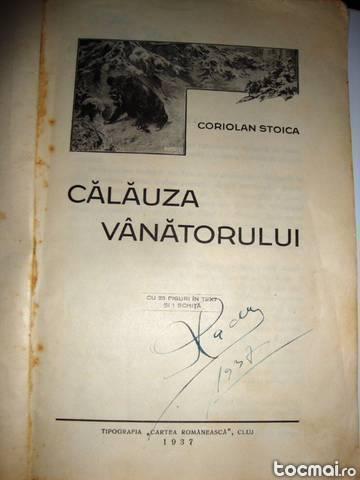 Carte veche vanatoreasca Calauza Vanatorului 1937