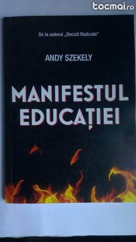 Manifestul Educatiei, Andy Szekely