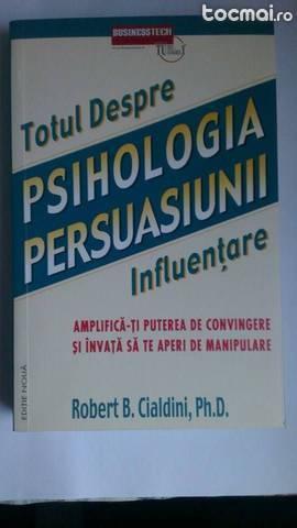 Psihologia Persuasiunii, Robert Cialdini