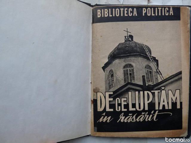 Sendrea , de ca luptam in rasarit , 1943 , bibl. politica