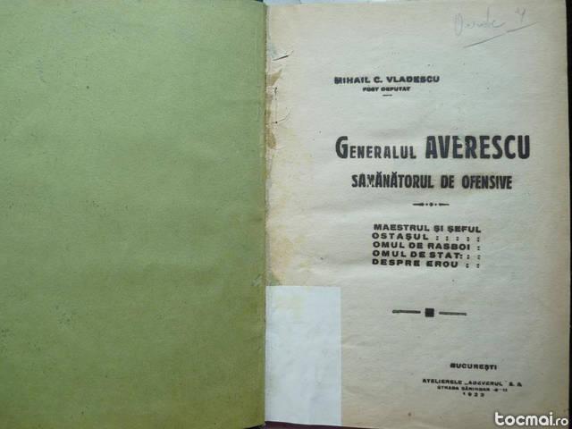 Vladescu , Generalul Averescu , samanatorul de ofensive , 1923