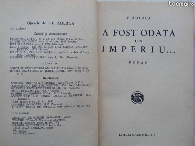 Aderca , A fost odata un imperiu , 1935 , editia 1 , autograf