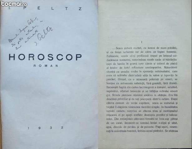 I. Peltz , Horoscop , roman , 1932 , prima editie , autograf