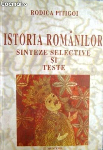 Istoria romanilor. sinteze selective si teste de r. pitigoi