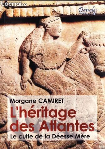 L’heritage des atlantes de morgane camiret (in franceza)
