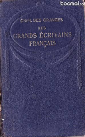 Les grands ecrivains francais de ch. - m. des grangers