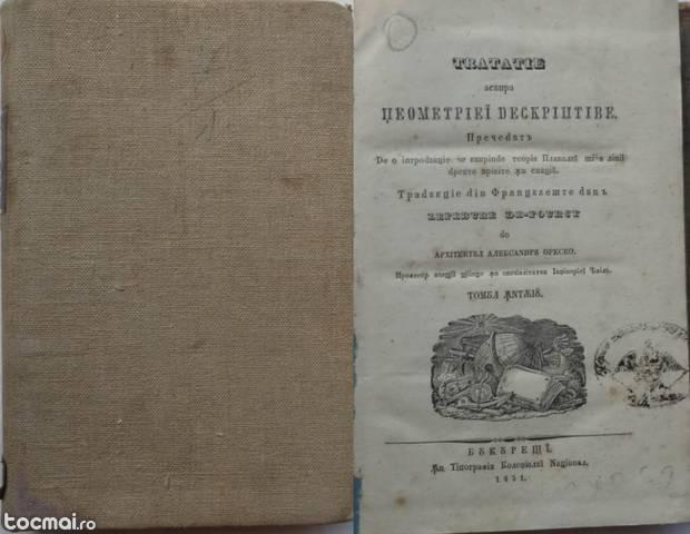 Tratat al geometriei descriptive , 1851 , 2 vol. in coligat