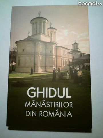 Ghidul manastirilor din Romania