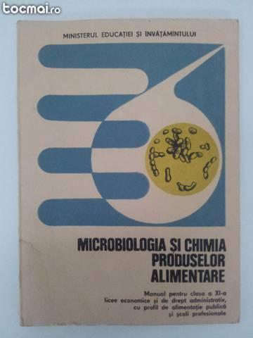 Microbiologia si chimia produselor alimentare, cls. XI- a