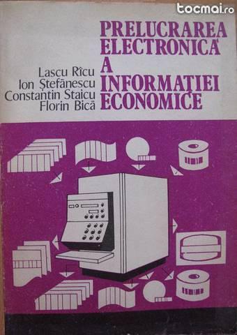 Prelucrarea electronica a informatiei economice