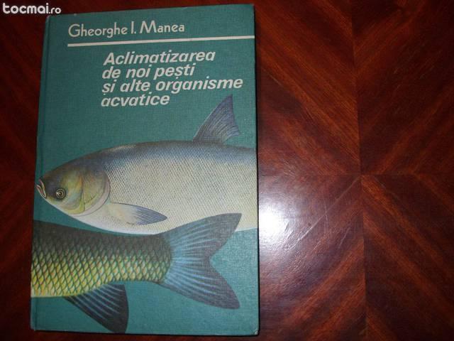 Aclimatizarea de noi pesti si alte organisme acvatice