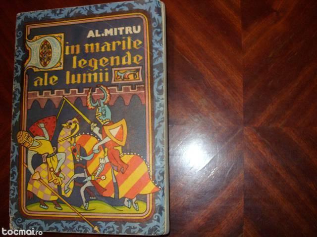Al. Mitru - Din marile legende ale lumii