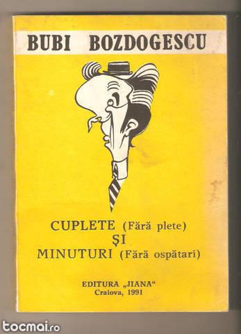 Bubi Bozdogescu- Cuplete si Minuturi
