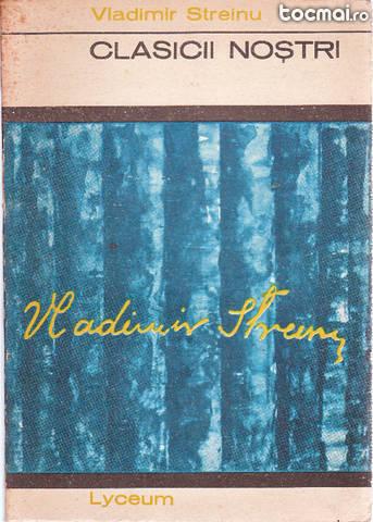 Clasicii nostrii de Vladimir Streinu