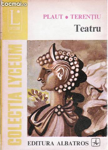 Comedia latina: plaut*terentiu – teatru –