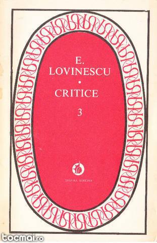 Critice de Eugen Lovinescu (VOL. 1, 2 SI 3)