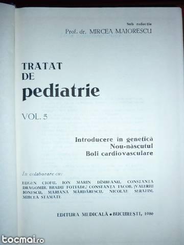 Tratat de pediatrie. vol. 5 de mircea maiorescu