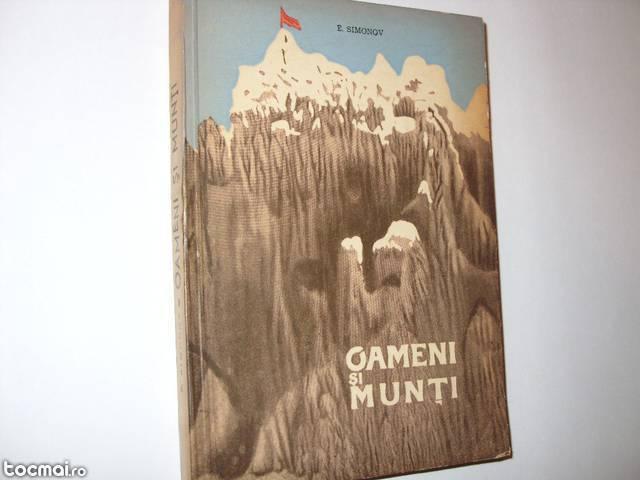 Oameni si munti ( 1962, cu ilustratii )