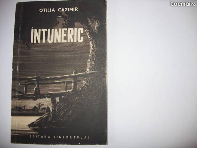 Otilia Cazimir - Intuneric ( 1956, foarte rara )