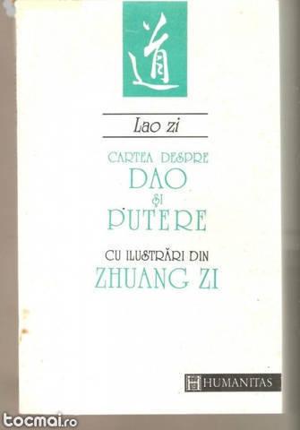 Lao Zi- Cartea despre Dao si Putere