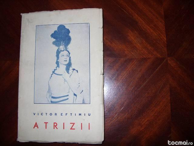 Victor Eftimiu - Atrizii (1939, f. rara, pagini netaiate !)