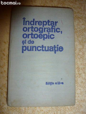 Indreptar ortografic, ortoepic si de punctuatie - tr. grat.
