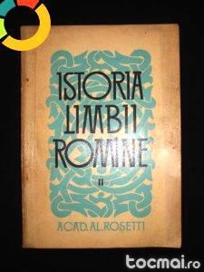 Istoria limbii romane volumul III 3 de Al. Rosetti