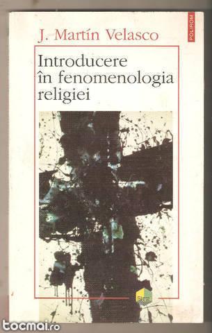 J. martin velasco- introducere in fenomenologia religiei