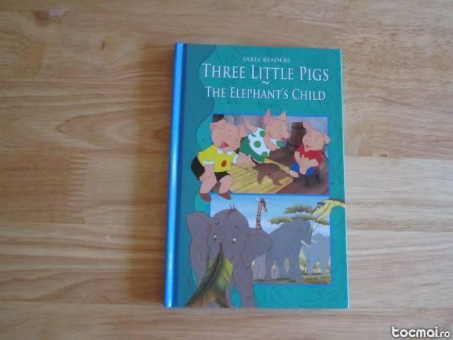Three Little Pigs- The Elephant's Child