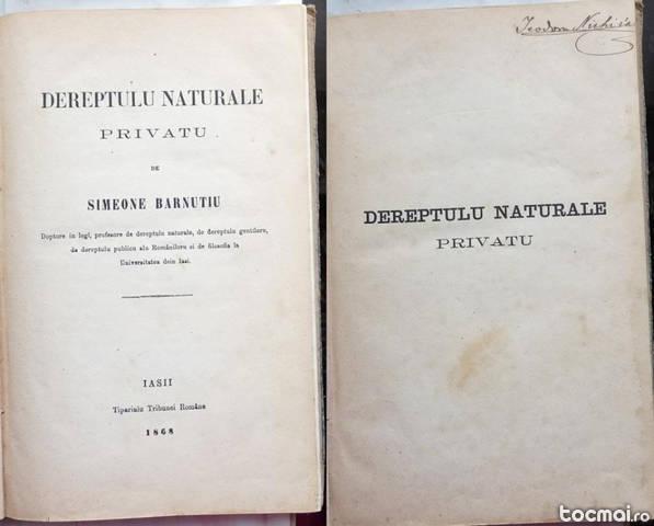 Barnutiu , Dreptulu naturale privatu , Iasi , 1968 , editia 1