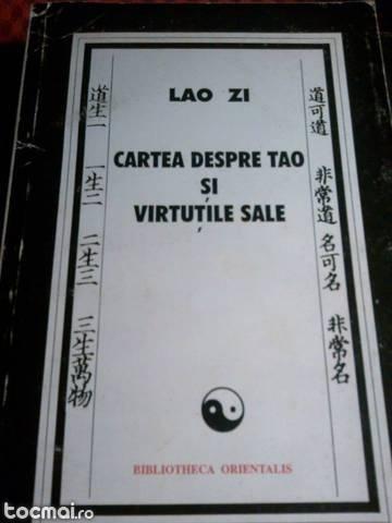 Cartea despre Tao si virtutile sale- Lao Zi