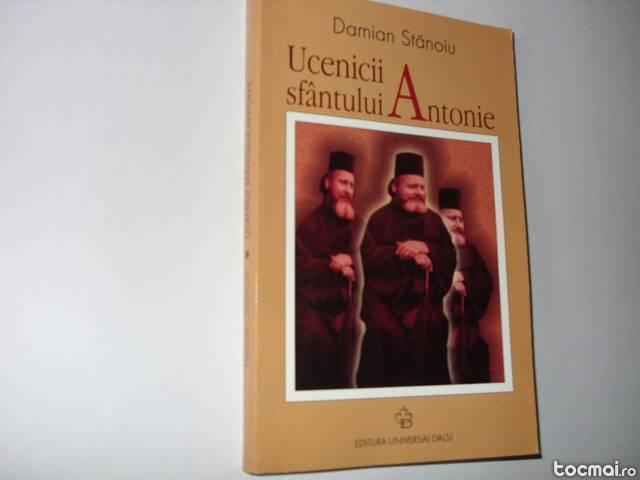 Damian Stanoiu - Ucenicii sfantului Antonie ( noua )