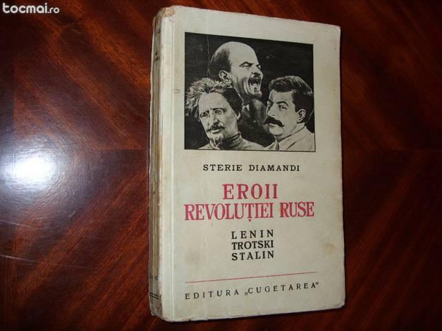 Eroii revolutiei ruse : lenin, trotski, stalin ( f. rara )