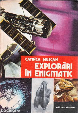 Explorari in enigmatic de Catinca Muscan