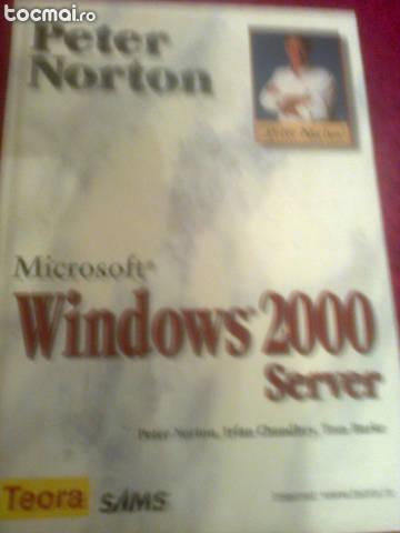 Miscrosoft Windows 2000 Server- Peter Norton