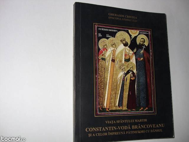 Viata sfantului martir Constantin - voda Brancoveanu