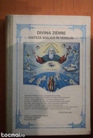 Vasile Militaru - Divina Zidire - Sinteza biblica in versuri