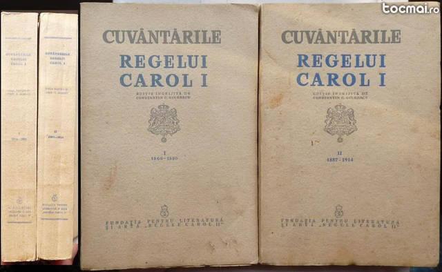 Cuvantarile Regelui Carol I , 1866 - 1914 , 1939 , 2 vol.