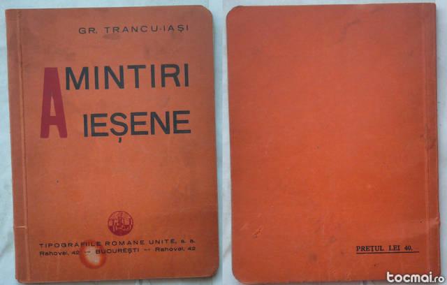 Trancu Iasi , Amintiri iesene , 1933, editia 1 cu autograf