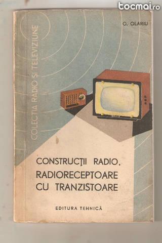 Constructii radio. Radioreceptoare cu tranzistoare