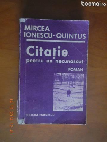 Carte: Citatie pentru un necunoscut - M. Ionescu - Quintus