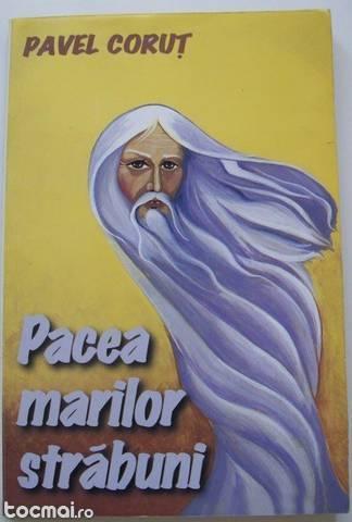 Pavel corut- pacea marilor strabuni