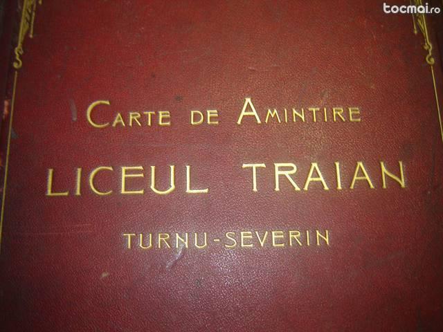 Carte de impresii Liceul Traian 1915- 1936