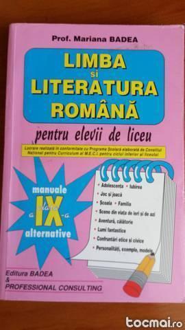 Limba si literatura romana clasa aix- a, ed. badea